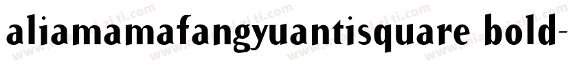aliamamafangyuantisquare bold字体转换